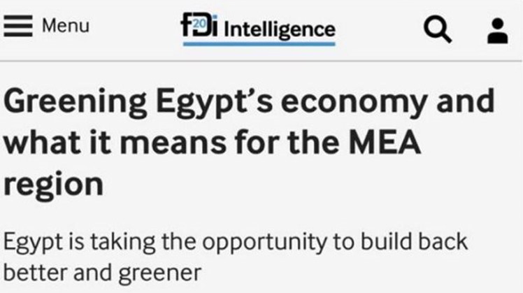 Financial Times publishes joint article by Int'l Cooperation Min., IFC’s Vice President on Egypt’s Leading Efforts in Green Economy